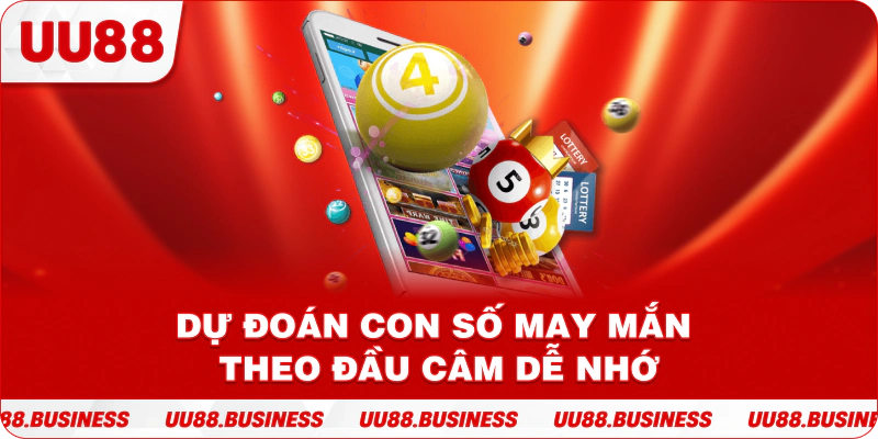 Dự đoán con số may mắn theo đầu câm dễ nhớ
