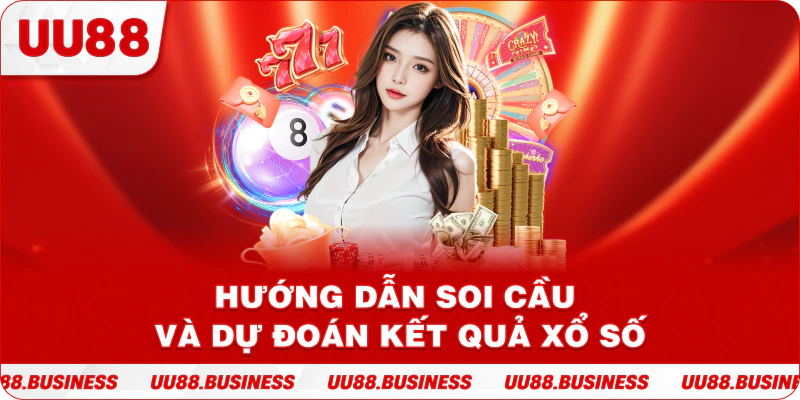 Hướng dẫn soi cầu và dự đoán kết quả xổ số