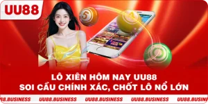 Lô Xiên Hôm Nay UU88 | Soi Cầu Chính Xác, Chốt Lô Nổ Lớn