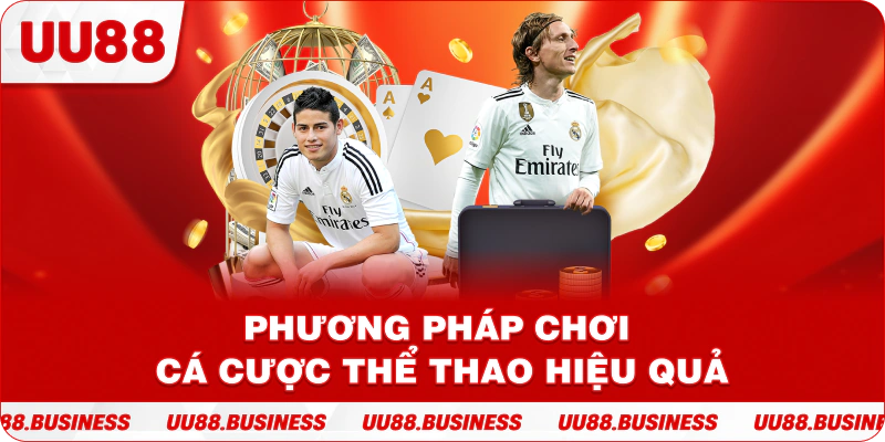 Phương pháp chơi cá cược thể thao hiệu quả