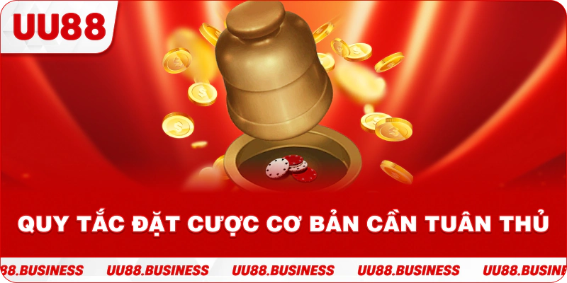 Quy tắc đặt cược cơ bản cần tuân thủ