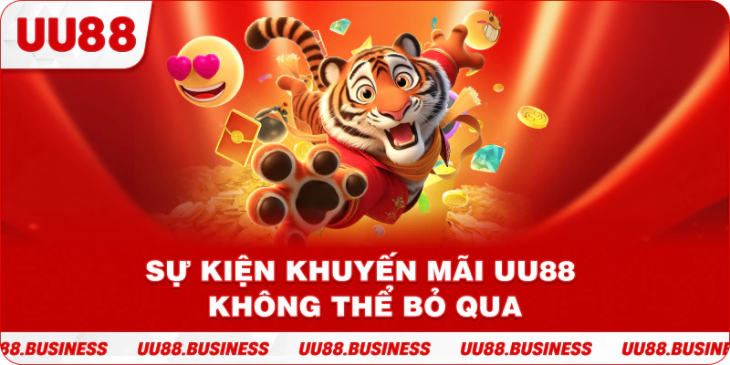 Sự kiện khuyến mãi UU88 không thể bỏ qua